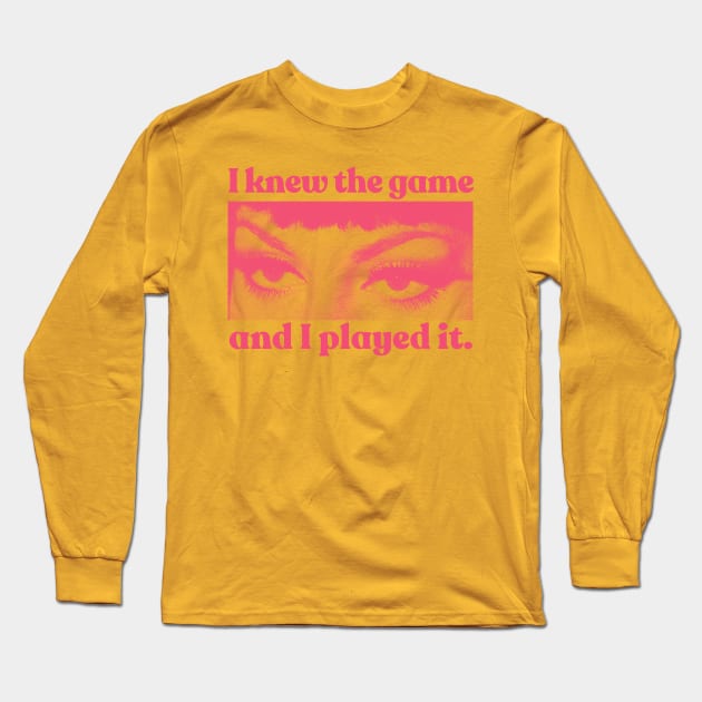 I Knew The Game And I Played It Long Sleeve T-Shirt by DankFutura